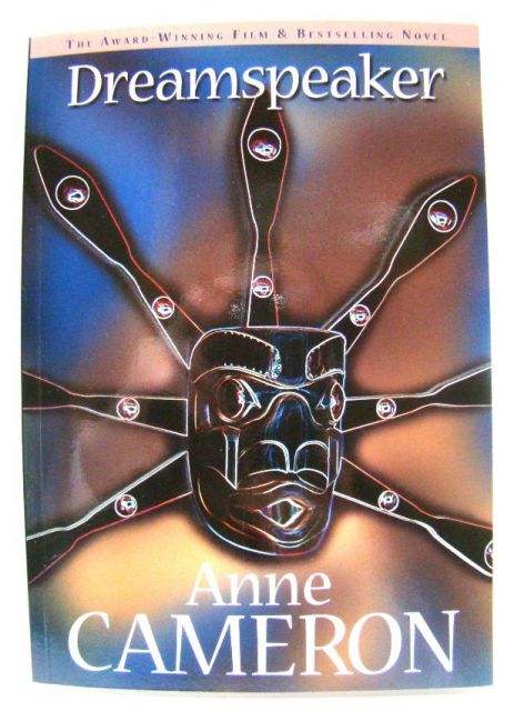 Dreamspeaker - By Anne Cameron - Native American Books