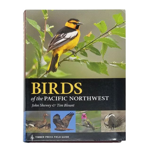 Timber Press Birds of the Pacific Northwest Field Guide - by John Shewey & Tim Blount