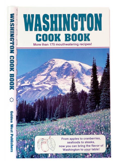 Washington Cookbook - 175 Mouthwatering Recipes
